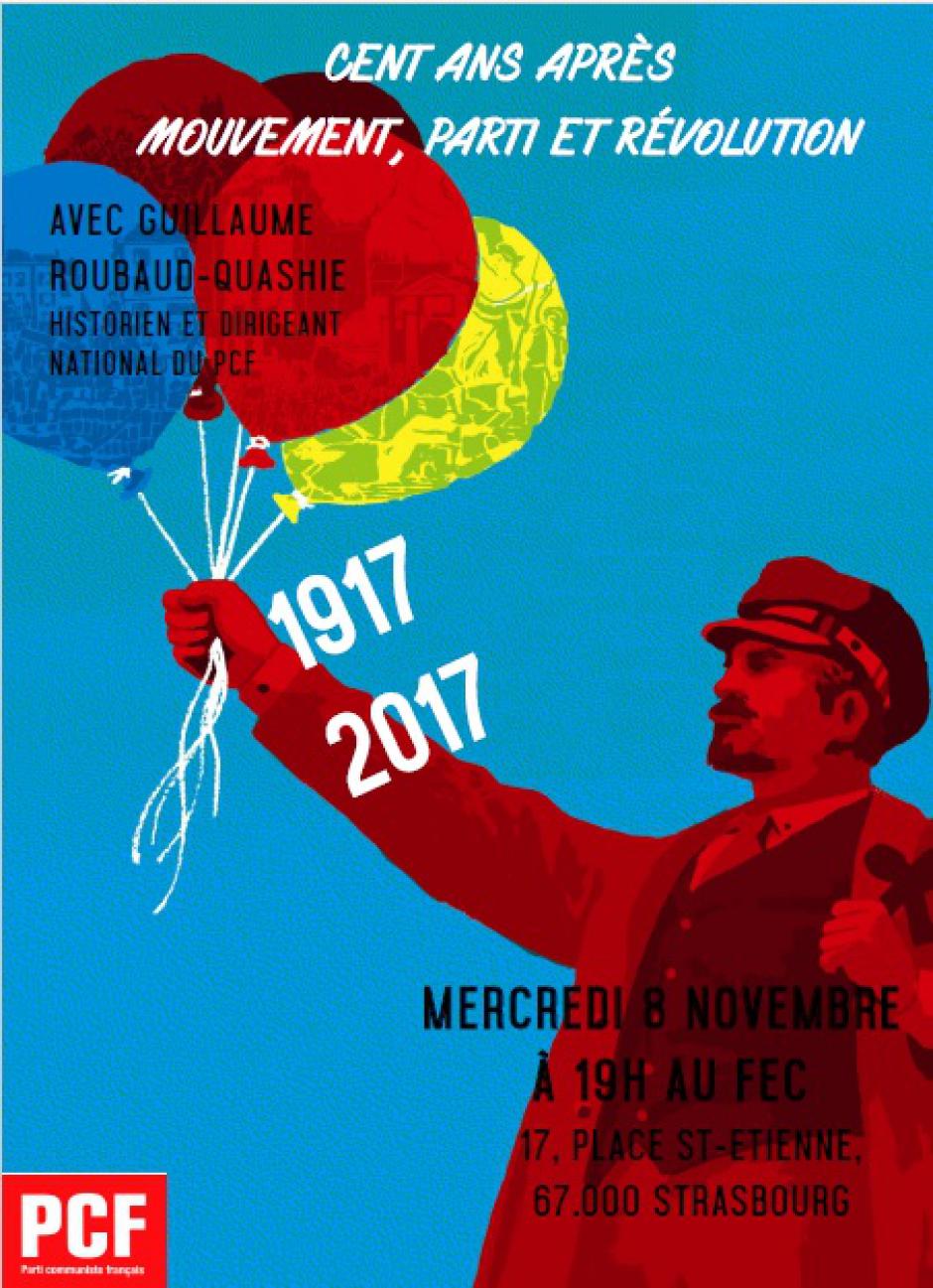 CENT ANS APRÈS 1917, MOUVEMENT, PARTI ET RÉVOLUTION